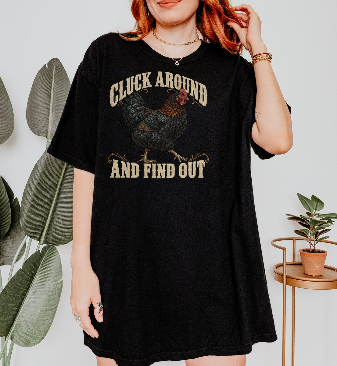 Cluck Around and Find Out Black Hen Tee Funny Chicken FAFO P - Comfort Colors tee model v4