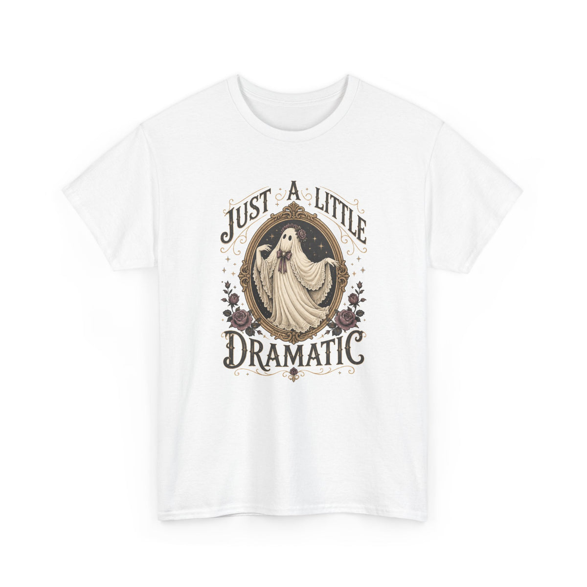 Just A Little Dramatic Ghost T-Shirt Cute Vintage Halloween