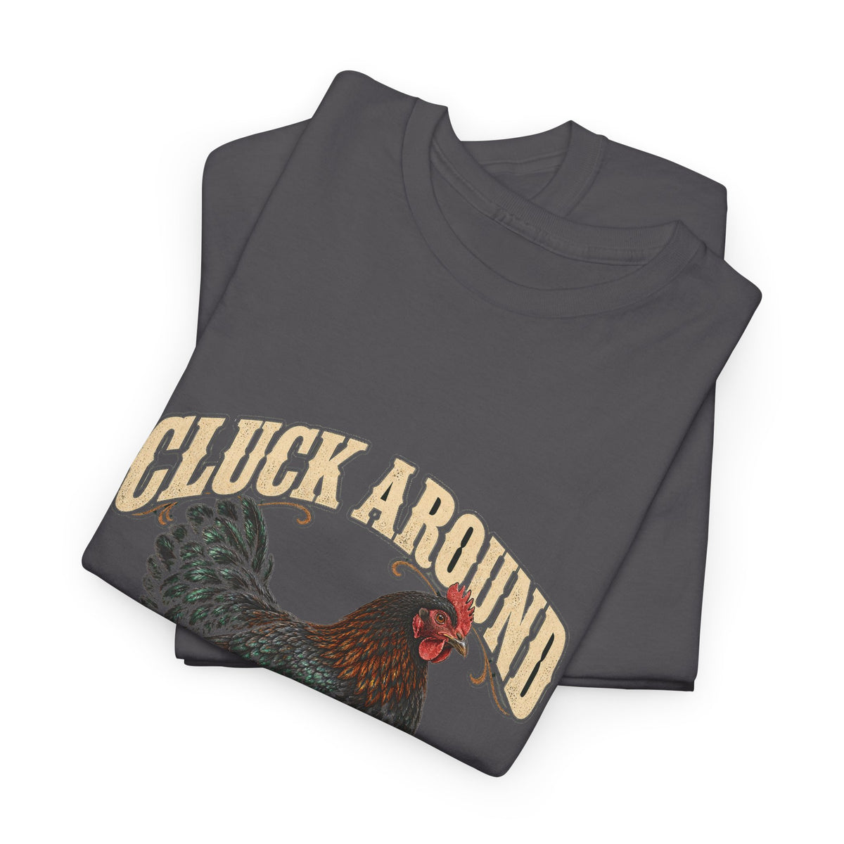 Cluck Around and Find Out Black Hen Tee Funny Chicken FAFO Pun Shirt