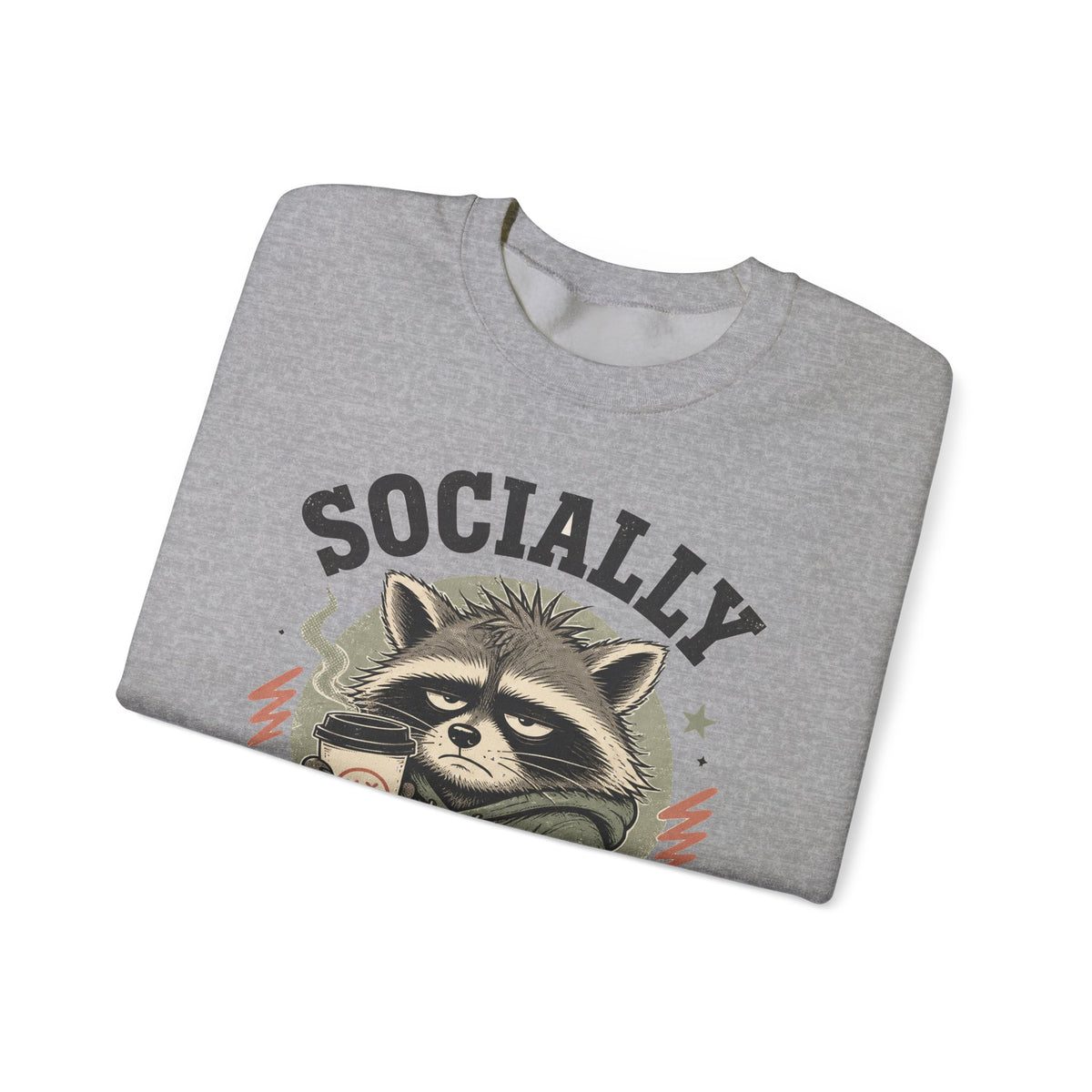 Socially Exhausted Raccoon Sweatshirt Funny Introvert Coffee