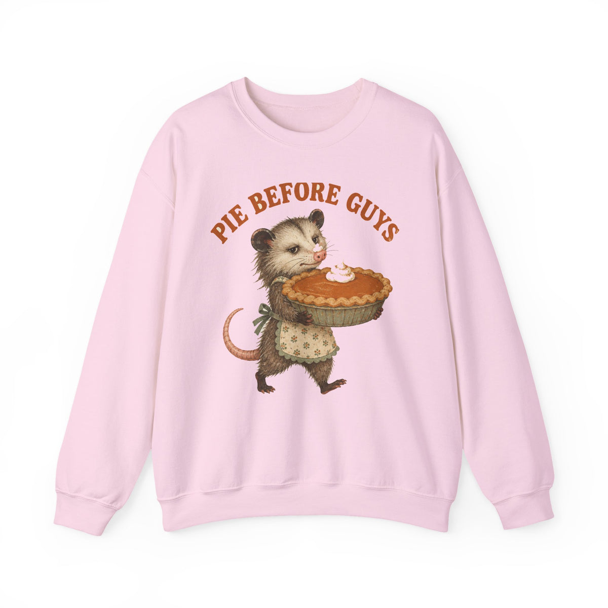 Pie Before Guys Opossum Sweatshirt Funny Thanksgiving Possum