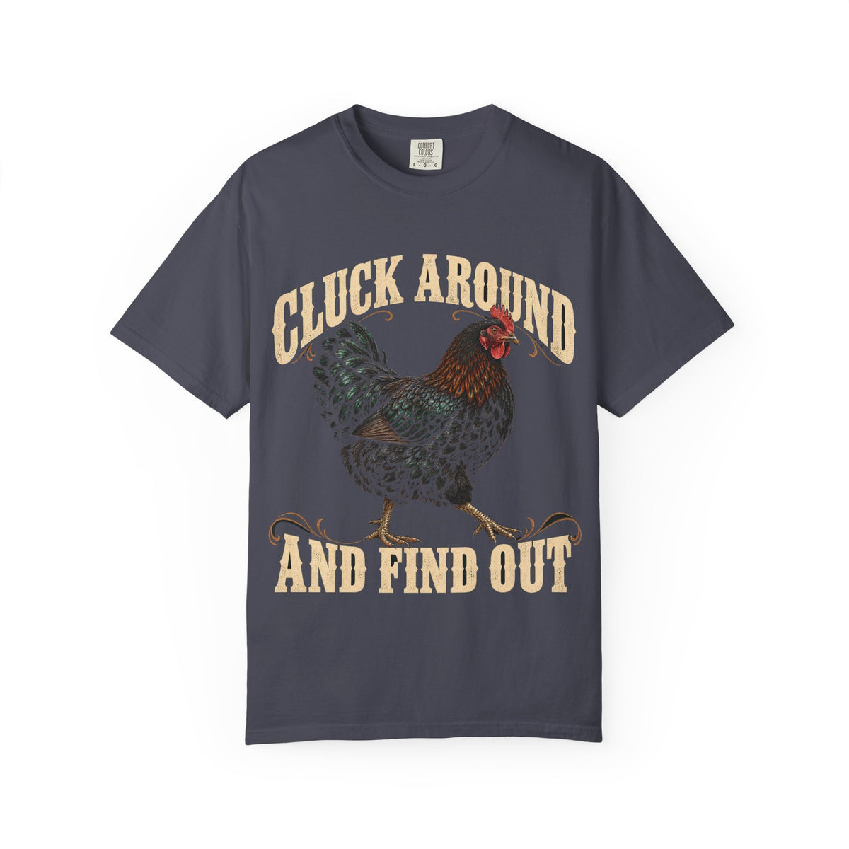 Cluck Around and Find Out Black Hen Tee Funny Chicken FAFO Pun Shirt