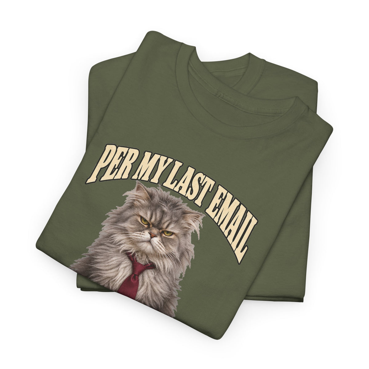 Per My Last Email Meow T-Shirt Funny Office Cat Work From Home Tee