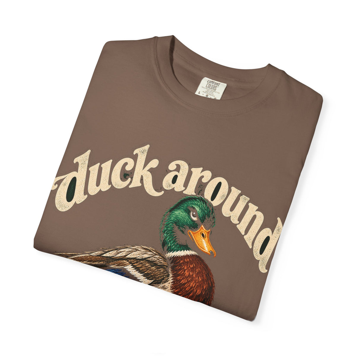 Duck Around and Find Out Tee Funny Mallard Duck FAFO Pun Shirt