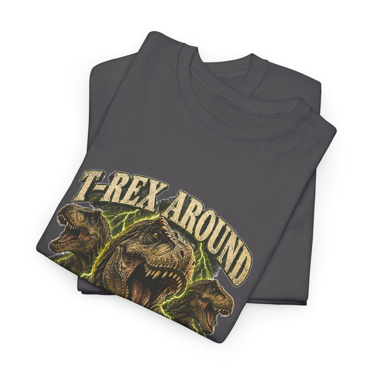 T-Rex Around and Find Out T-Shirt Funny Dinosaur Graphic Tee Retro 90s Style