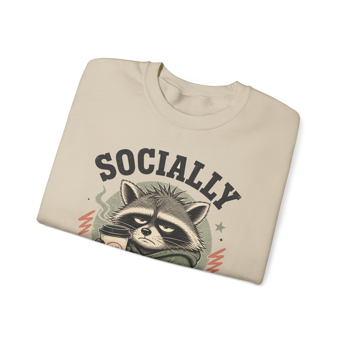 Socially Exhausted Raccoon Sweatshirt Funny Introvert Coffee