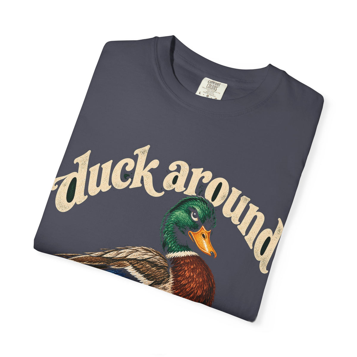 Duck Around and Find Out Tee Funny Mallard Duck FAFO Pun Shirt