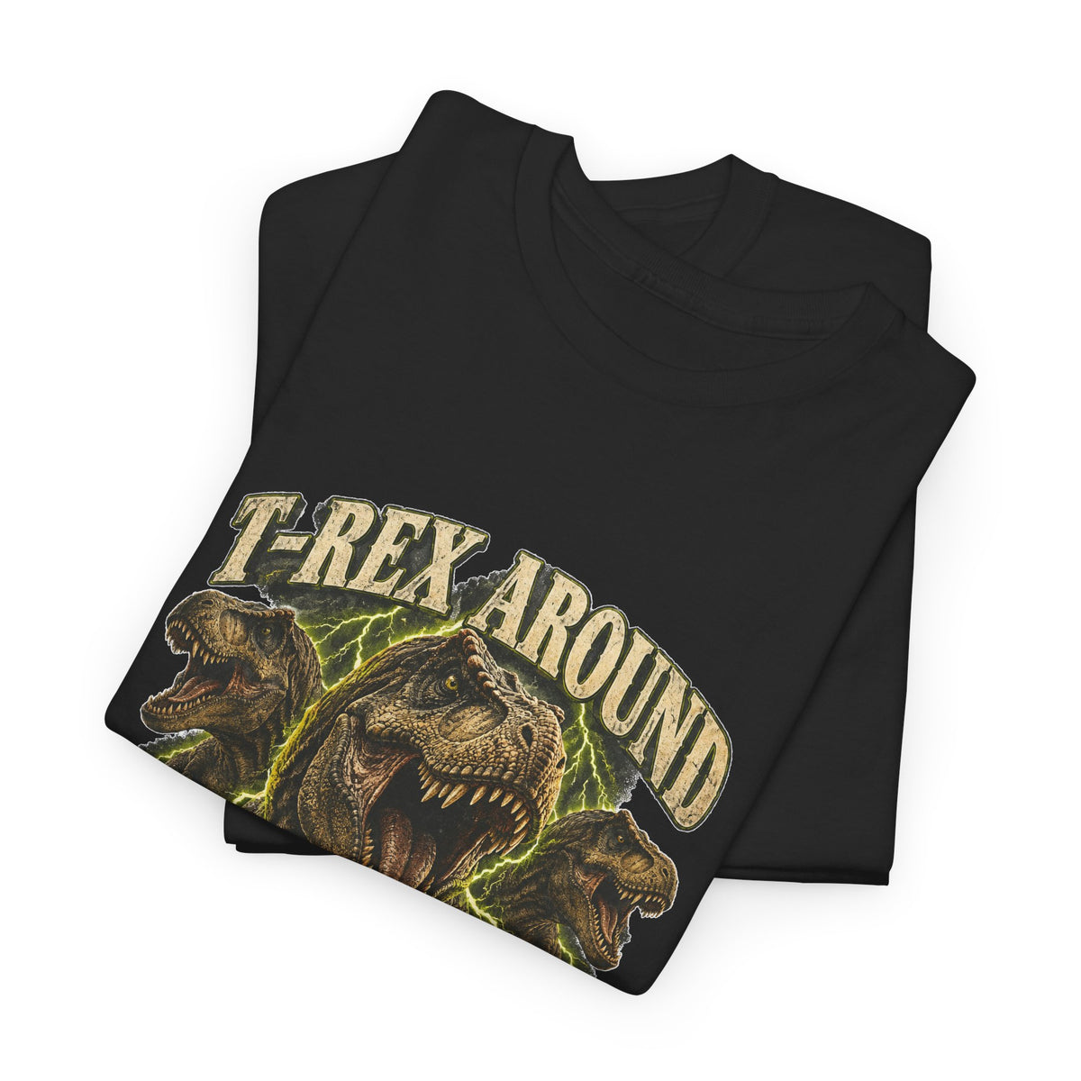 T-Rex Around and Find Out T-Shirt Funny Dinosaur Graphic Tee Retro 90s Style