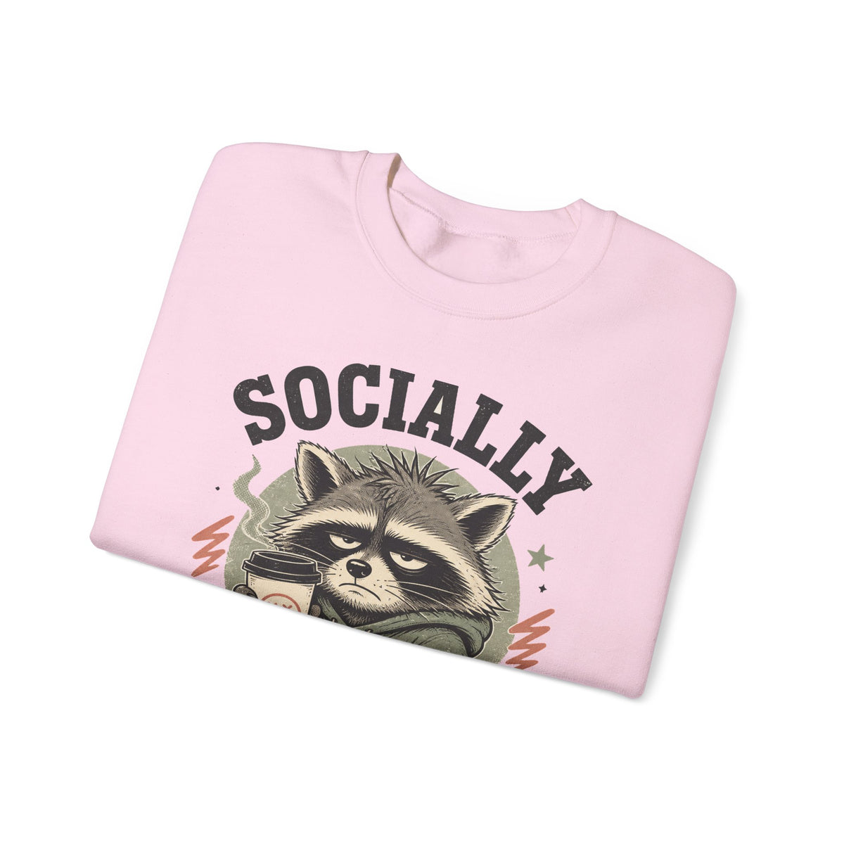 Socially Exhausted Raccoon Sweatshirt Funny Introvert Coffee