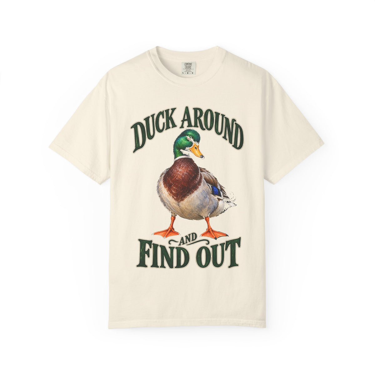 Duck Around and Find Out Green Letter Mallard Tee Funny FAFO Pun Shirt