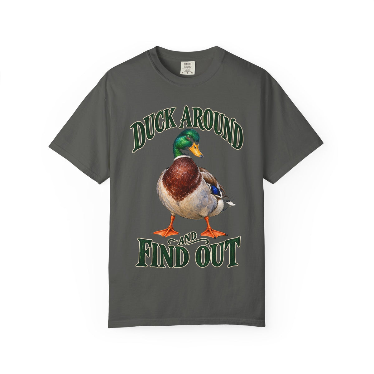Duck Around and Find Out Green Letter Mallard Tee Funny FAFO Pun Shirt