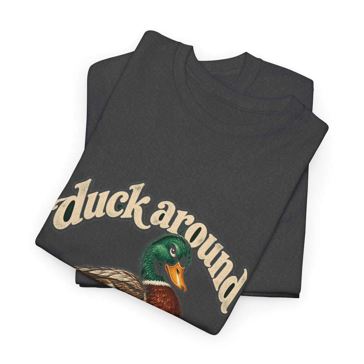 Duck Around and Find Out Tee Funny Mallard Duck FAFO Pun Shirt