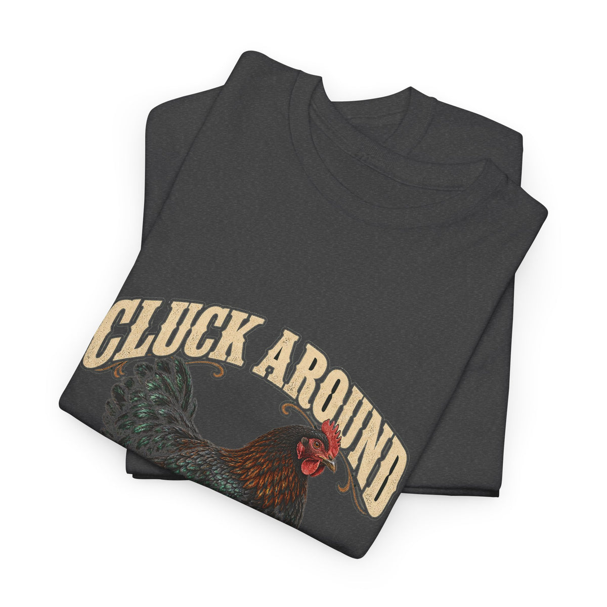 Cluck Around and Find Out Black Hen Tee Funny Chicken FAFO Pun Shirt