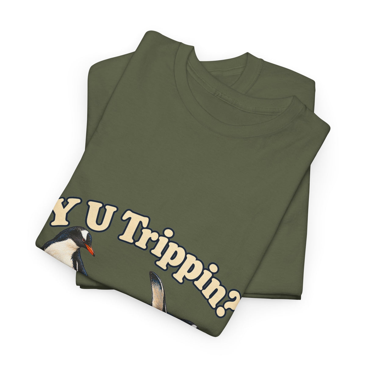 Y U Trippin T-Shirt Funny Penguin Pair Tripping Iceberg Pun Tee