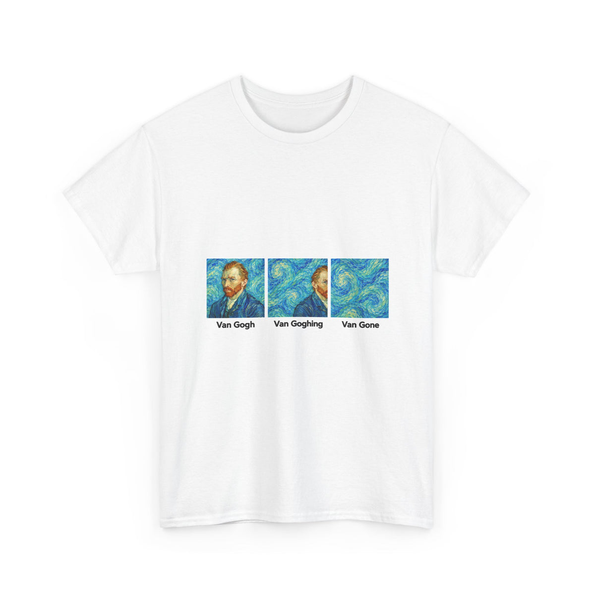Van Gone T-Shirt Funny Van Gogh Pun Art History Joke Tee