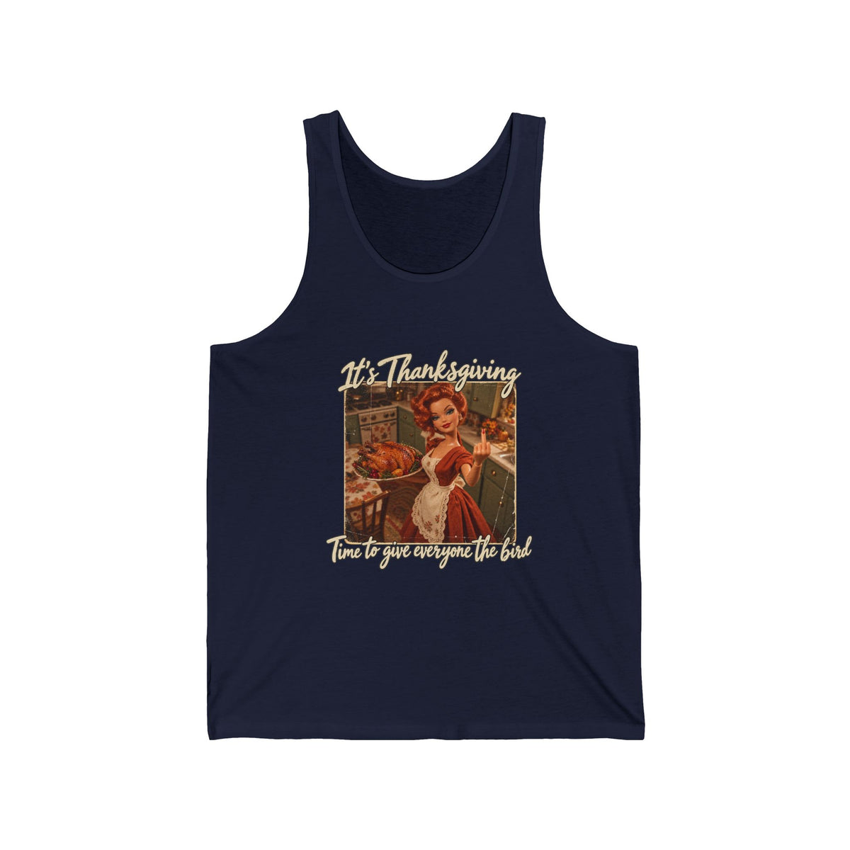 Its Thanksgiving Time to Give Everyone the Bird Funny Tank Top Retro Redhead Doll Turkey Tank
