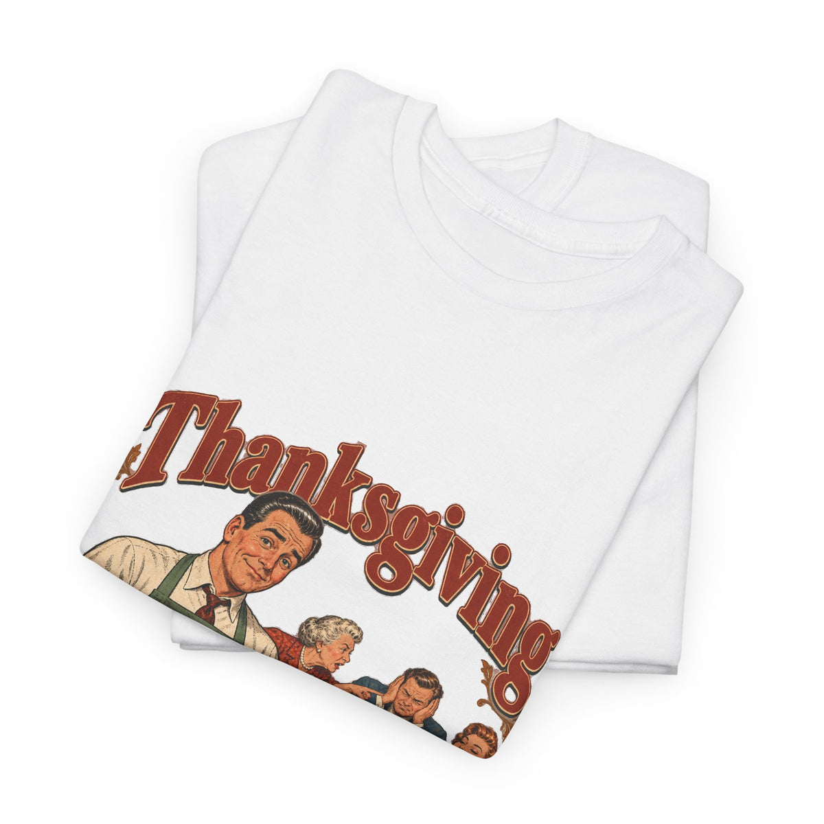 Thanksgiving Family Dysfunction Since 1863 Funny Tee Retro Dad Turkey Vintage Holiday Dinner Shirt