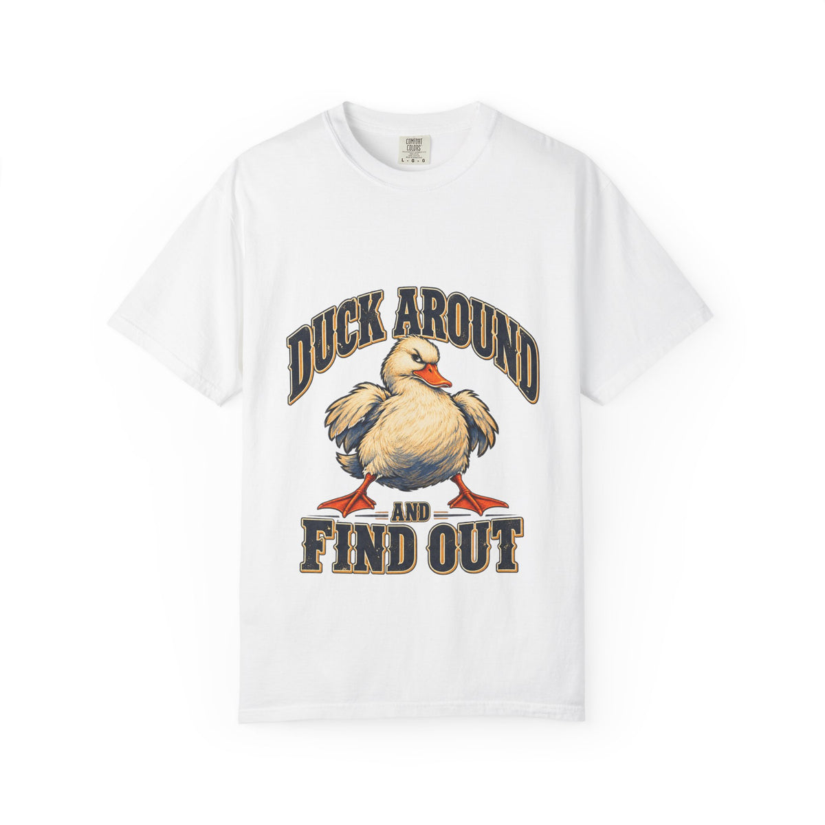 Duck Around and Find Out White Duck Tee Funny FAFO Pun Shirt