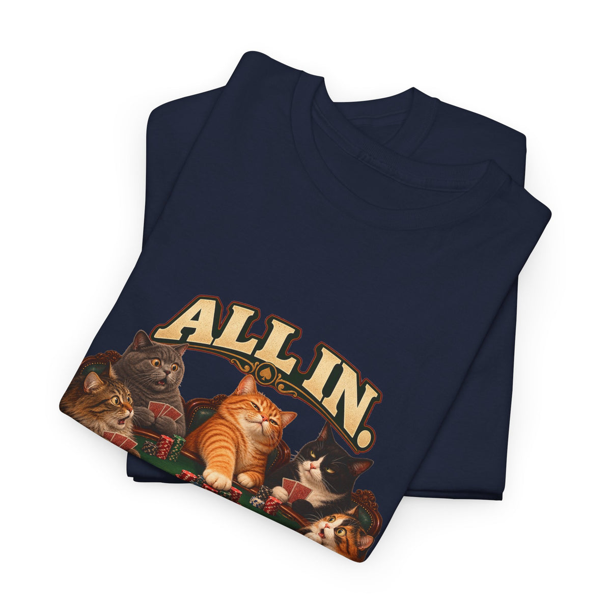 All In No Thoughts T-Shirt Funny Poker Cats Gambling Cat Tee