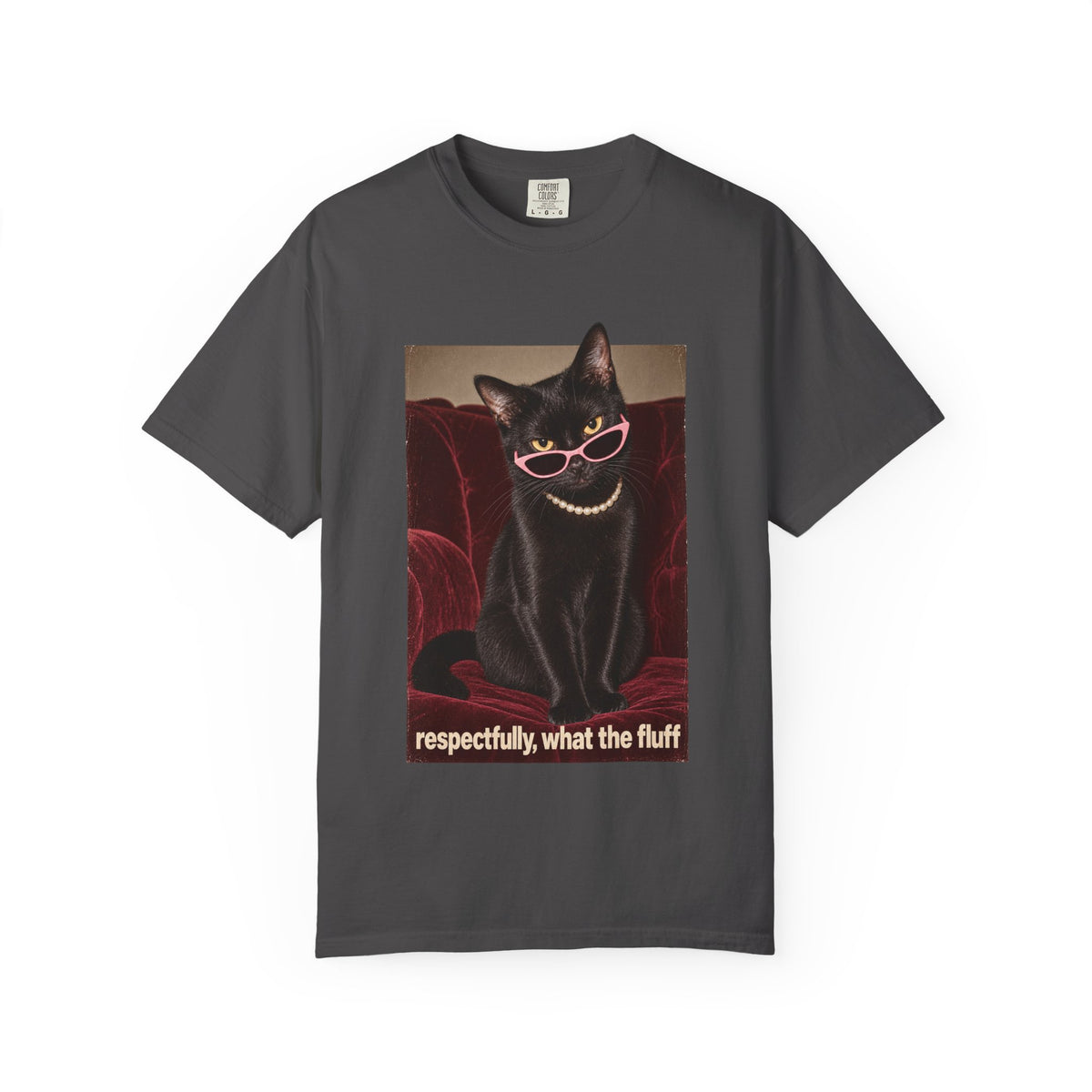 Respectfully What the Fluff Funny Cat Tee Black Cat Sunglasses Pearls Shirt