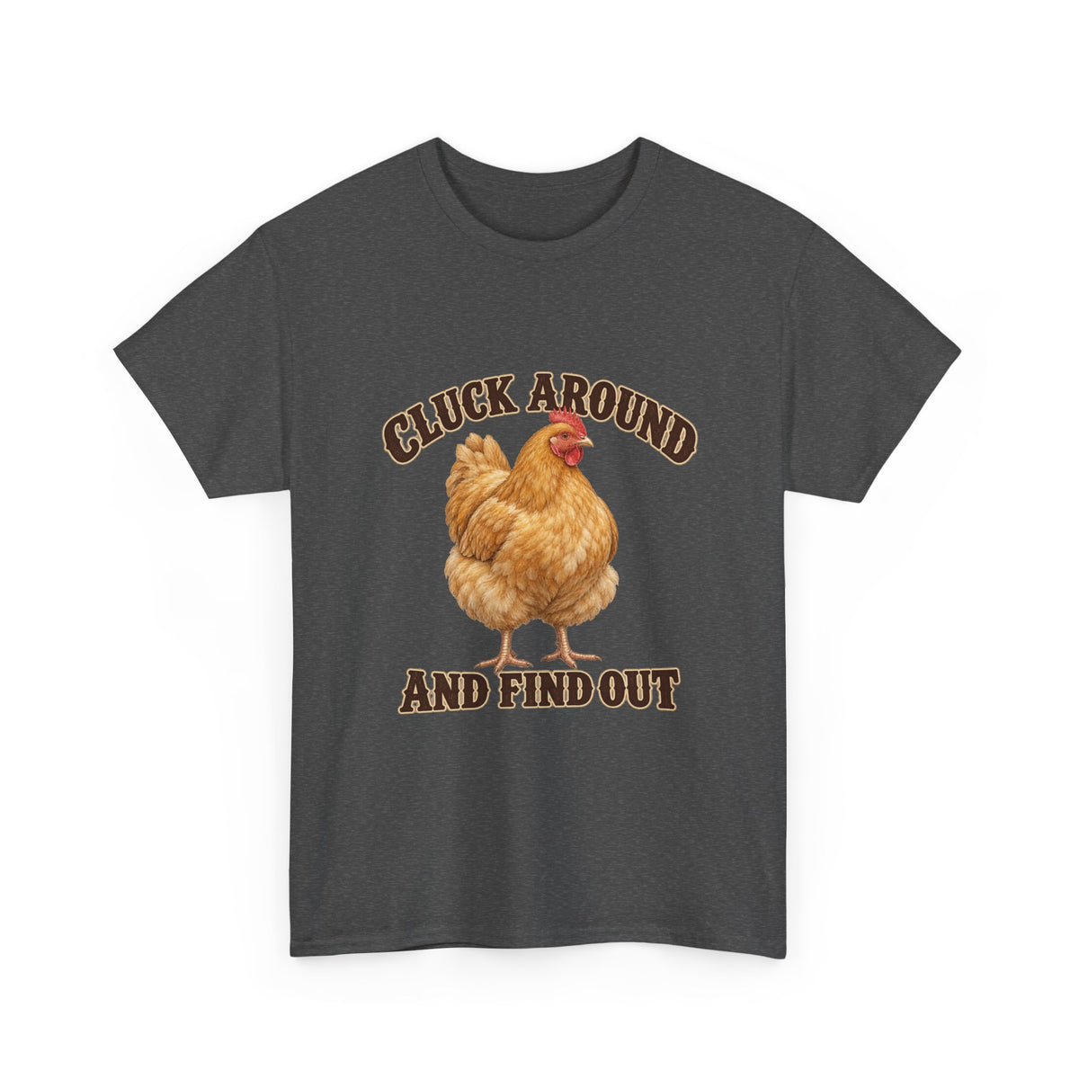 Cluck Around and Find Out Golden Hen Tee Funny Chicken FAFO Pun Shirt