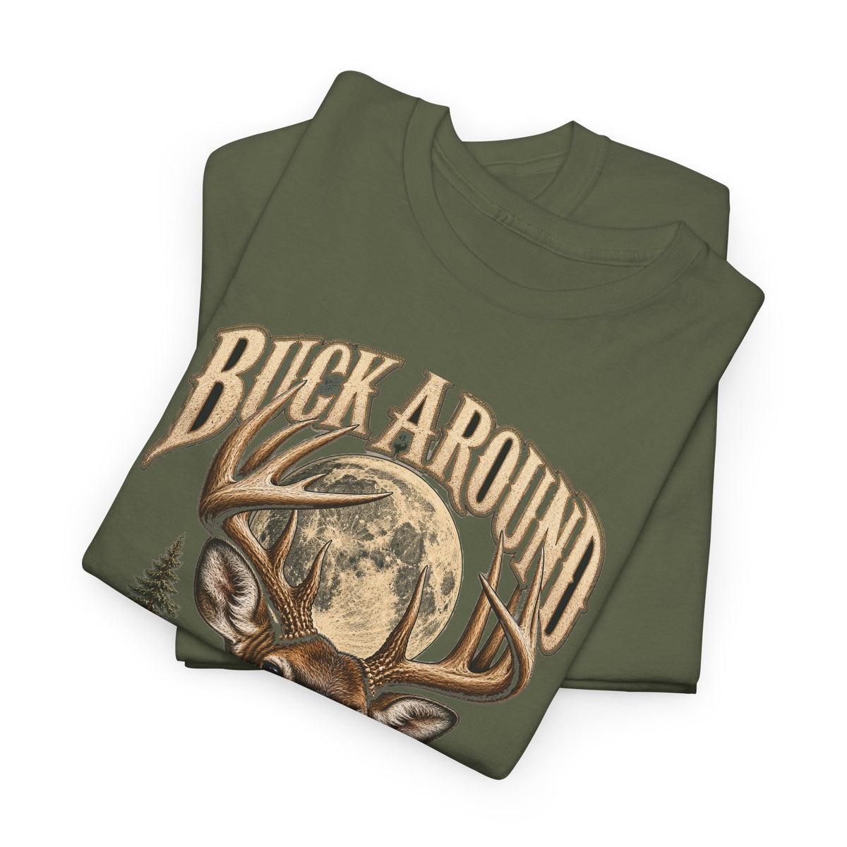 Buck Around and Find Out Moon Pines Deer Tee Funny Hunting FAFO Pun Shirt
