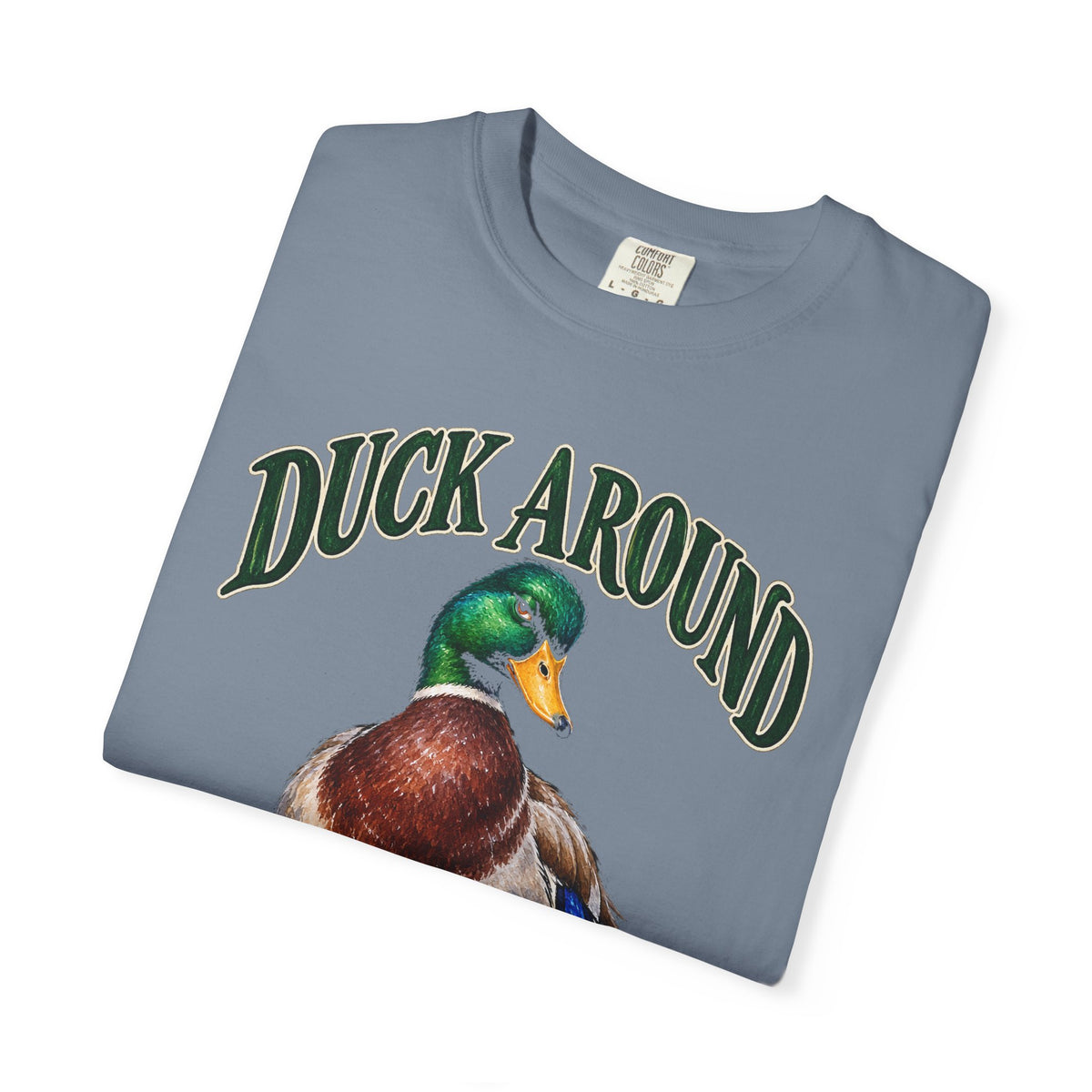 Duck Around and Find Out Green Letter Mallard Tee Funny FAFO Pun Shirt