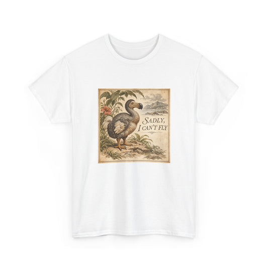 Sadly I Can't Fly T-Shirt Dodo Bird Vintage Naturalist Extinct Funny Tee