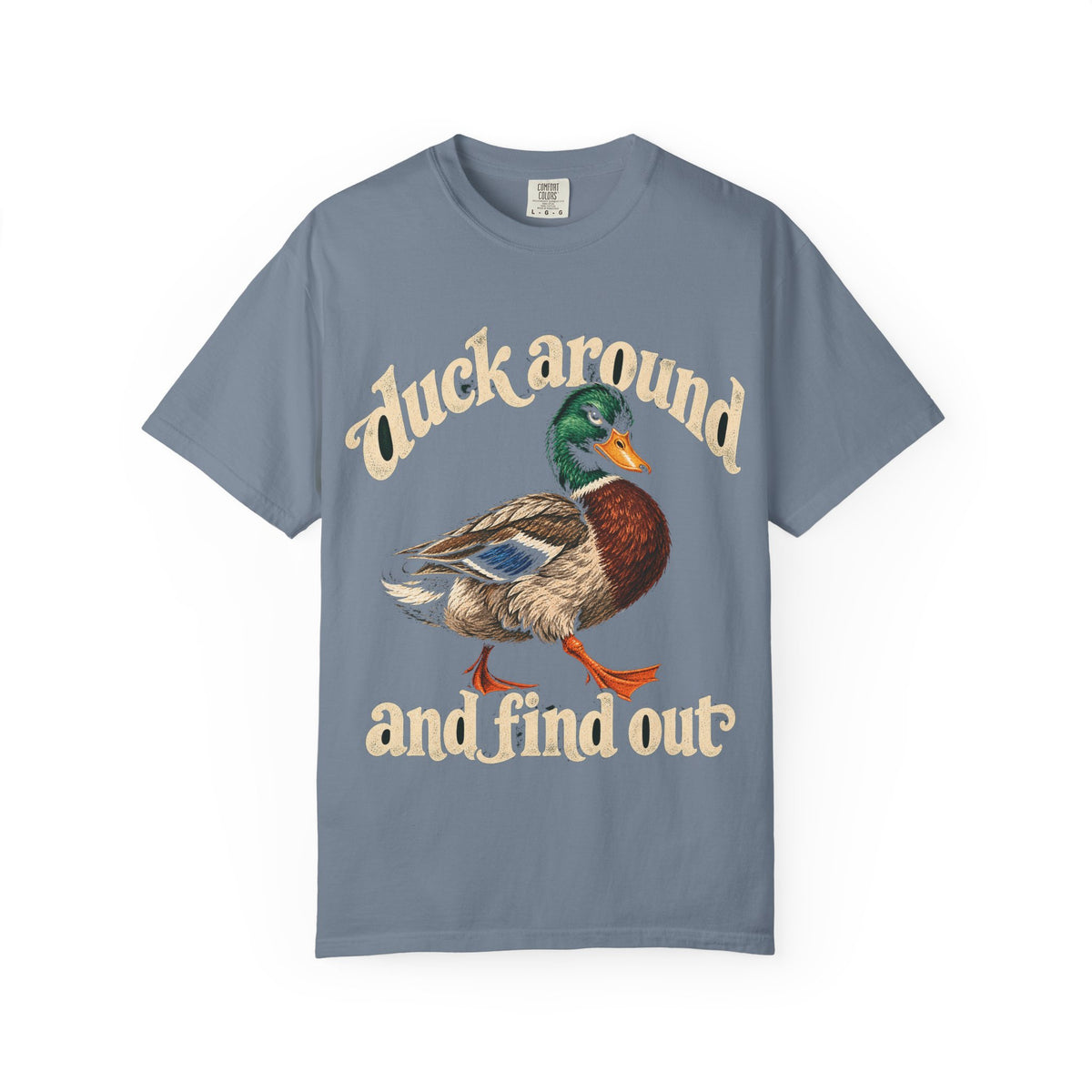 Duck Around and Find Out Tee Funny Mallard Duck FAFO Pun Shirt