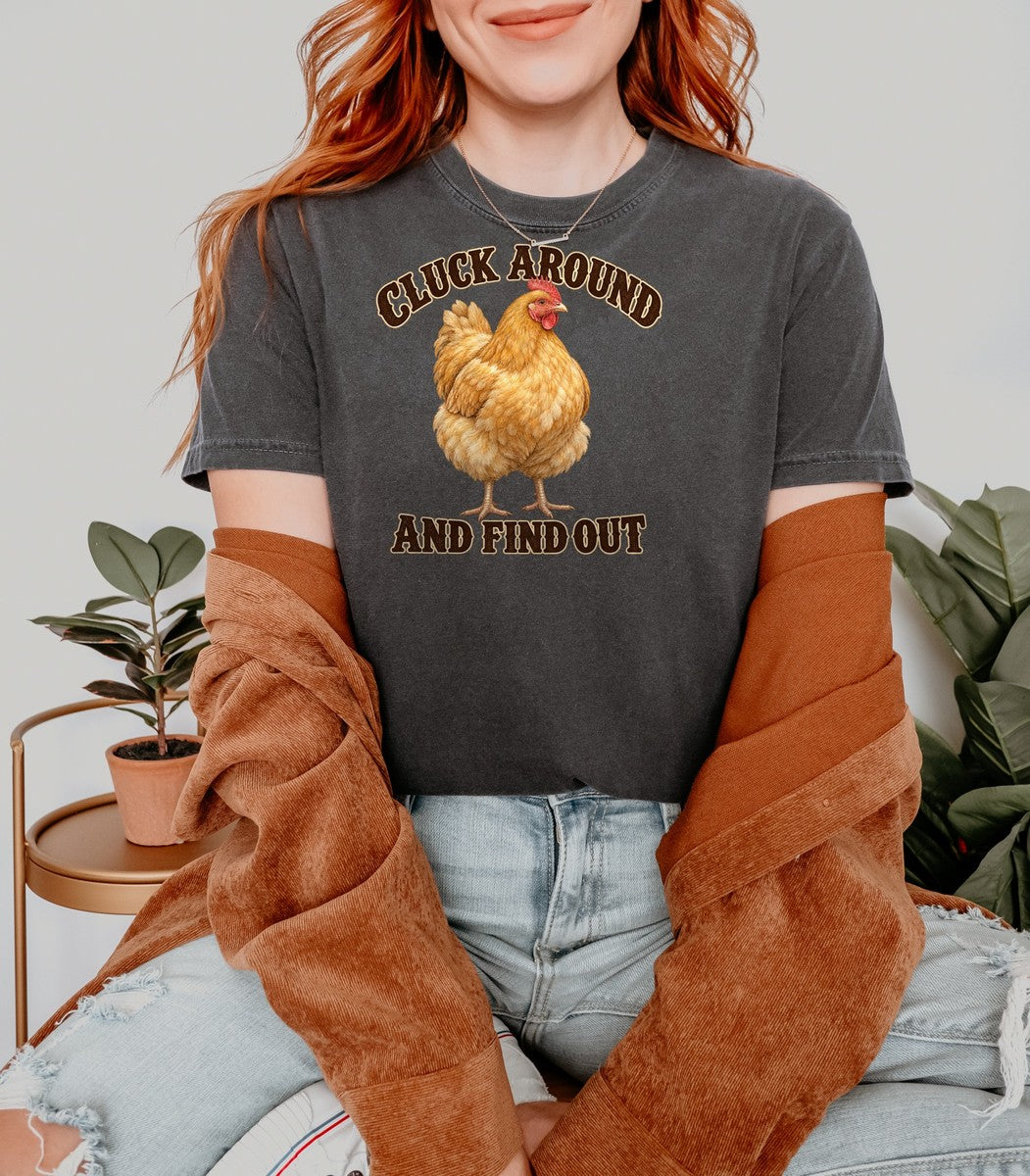 Cluck Around and Find Out Golden Hen Tee Funny Chicken FAFO  - Comfort Colors tee model v4