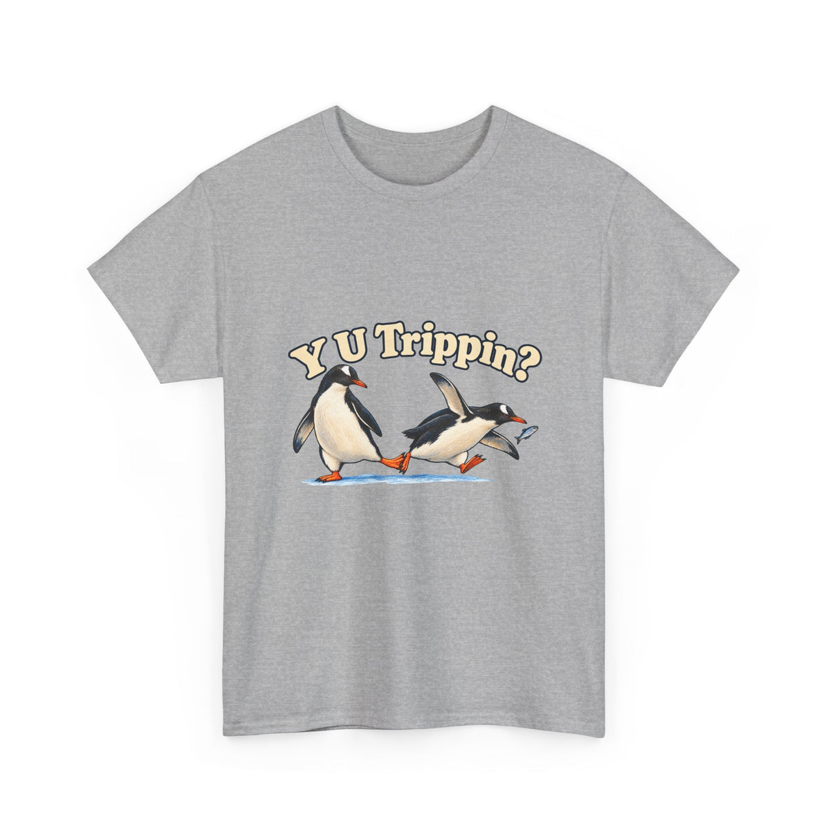 Y U Trippin T-Shirt Funny Penguin Pair Tripping Iceberg Pun Tee
