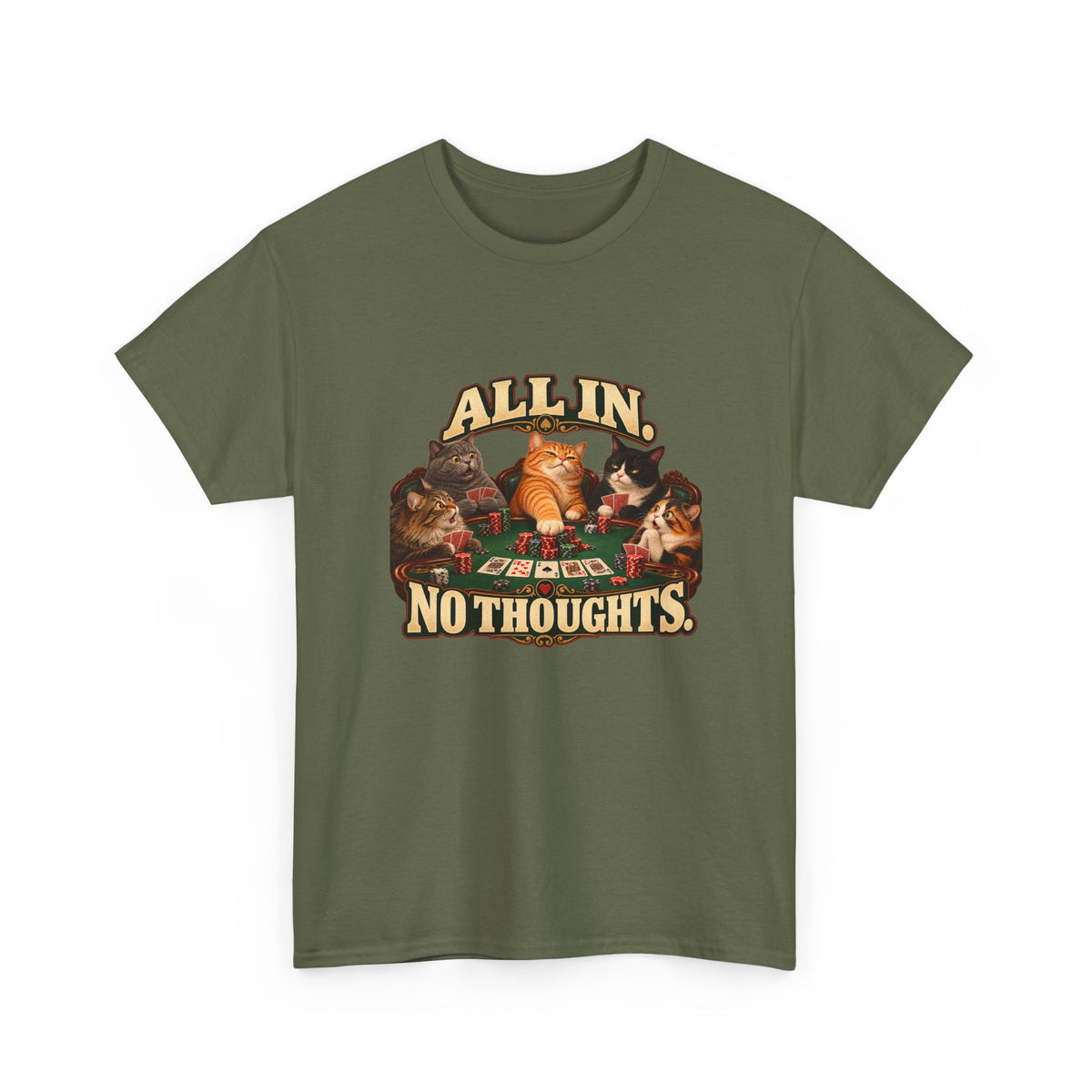 All In No Thoughts T-Shirt Funny Poker Cats Gambling Cat Tee