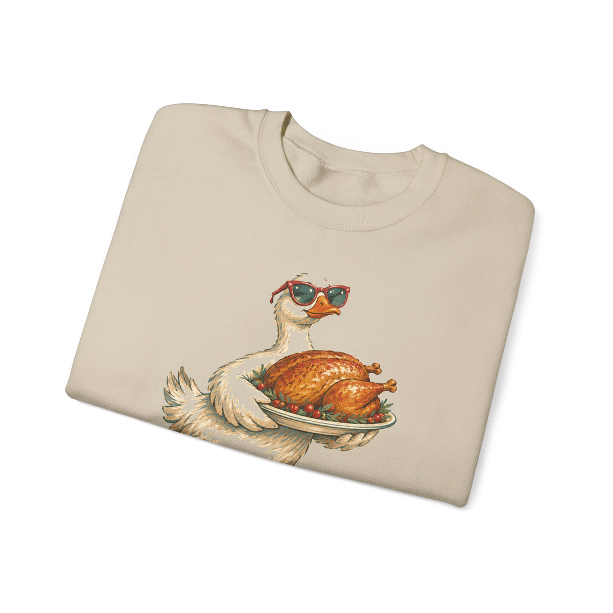 Not My First Rodeo Goose Sweatshirt Funny Thanksgiving Host