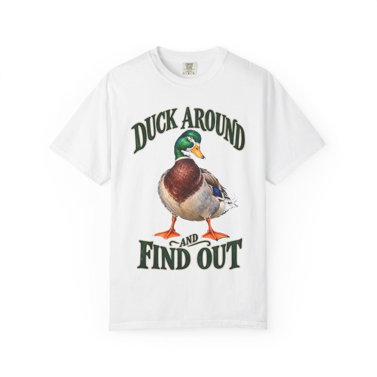 Duck Around and Find Out Green Letter Mallard Tee Funny FAFO Pun Shirt