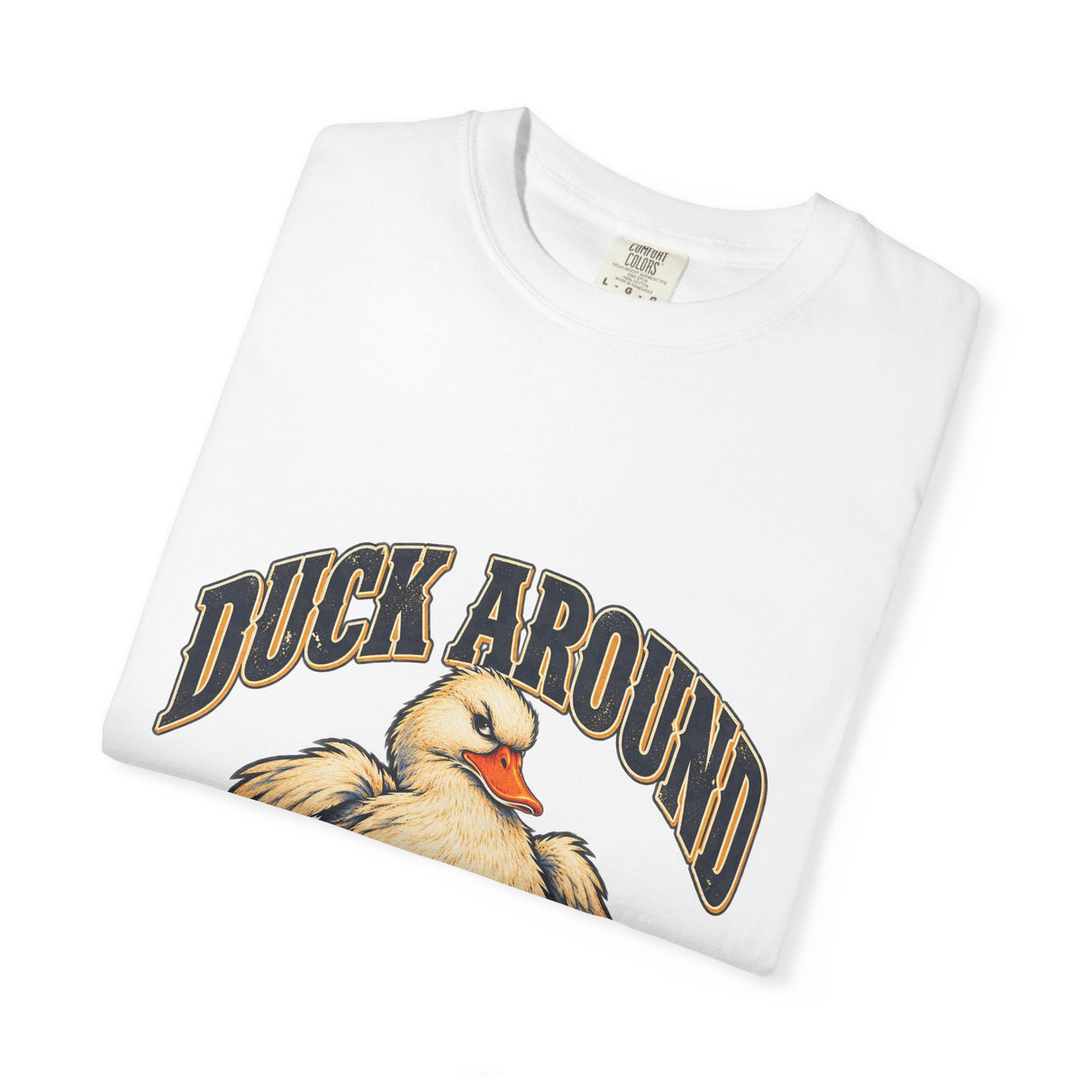 Duck Around and Find Out White Duck Tee Funny FAFO Pun Shirt