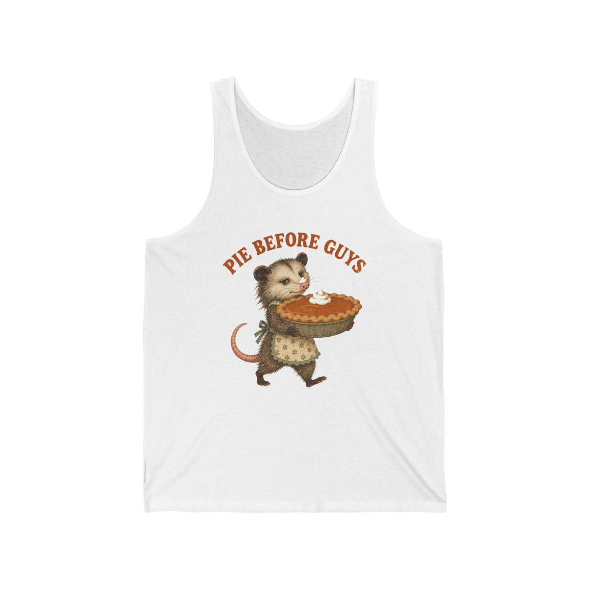 Pie Before Guys Opossum Tank Top Funny Thanksgiving Possum
