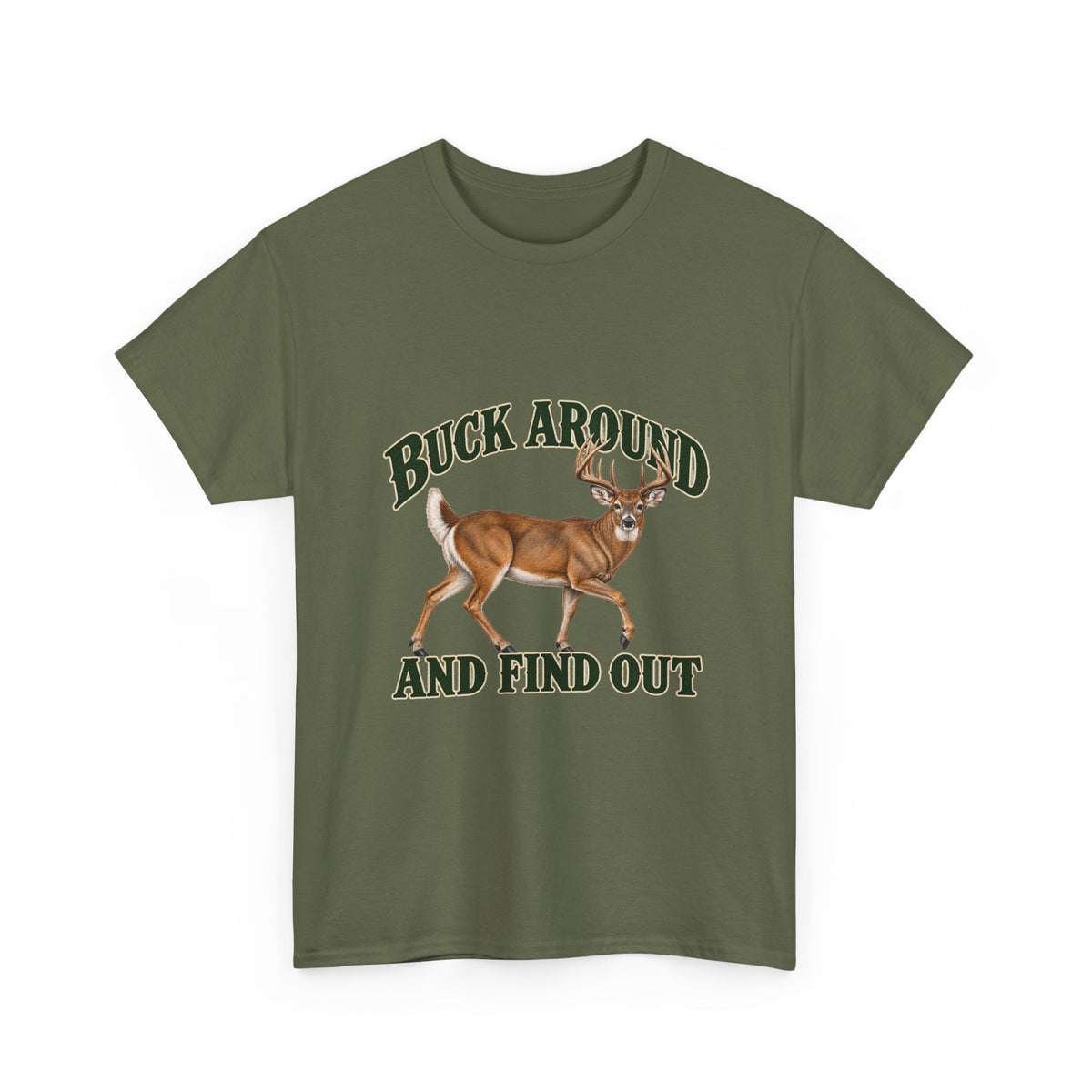Buck Around and Find Out Green Letter Deer Tee Funny Hunting FAFO Pun Shirt