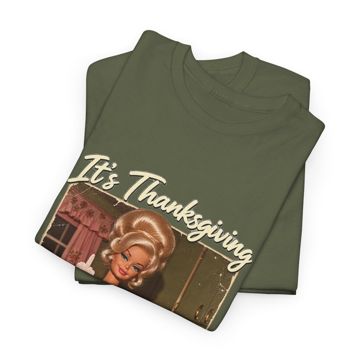 Its Thanksgiving Time to Give Everyone the Bird Funny Tee Retro Blonde Doll Turkey Sarcastic Shirt