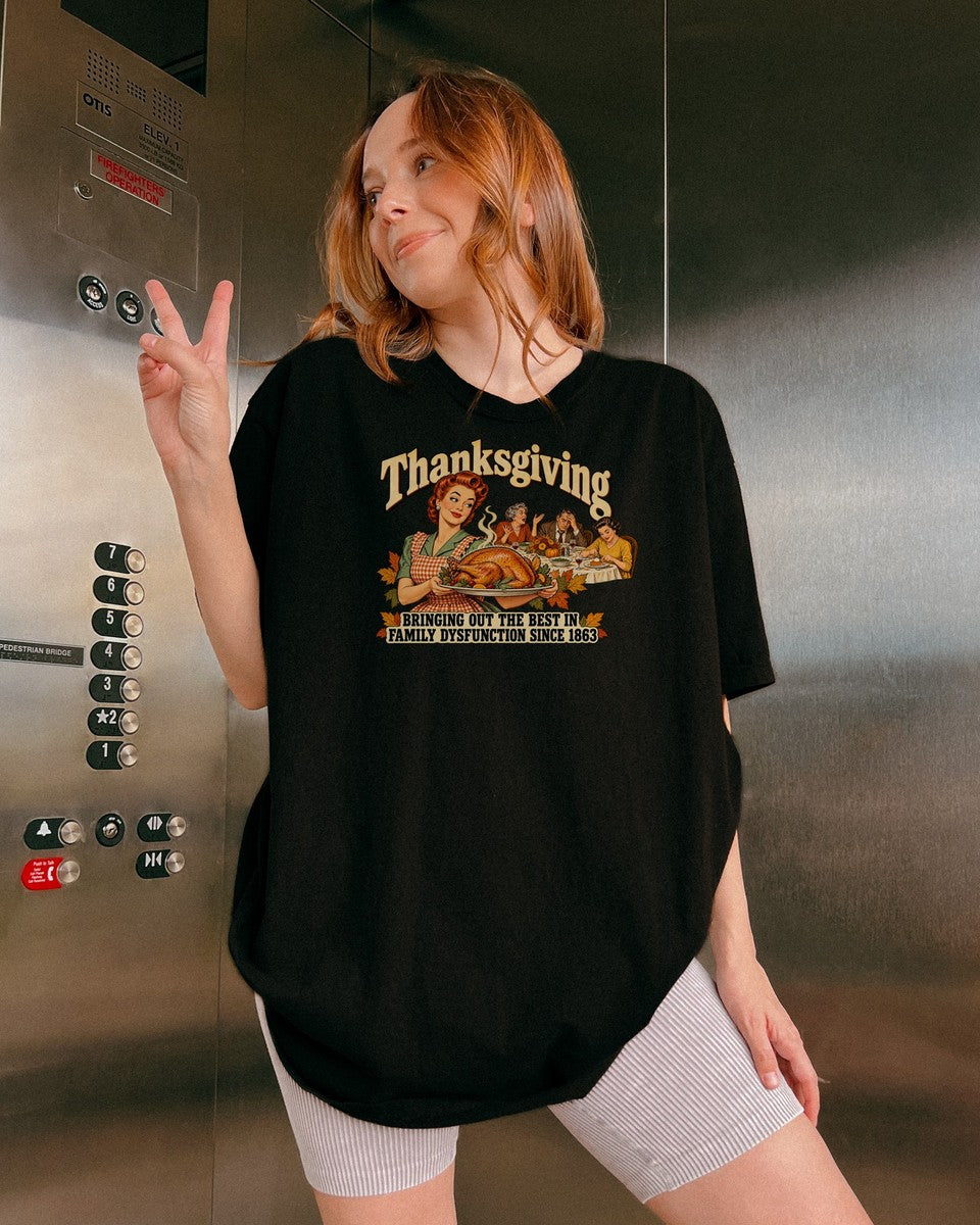 Thanksgiving Family Dysfunction Since 1863 Funny Tee Retro H - Comfort Colors tee model v4