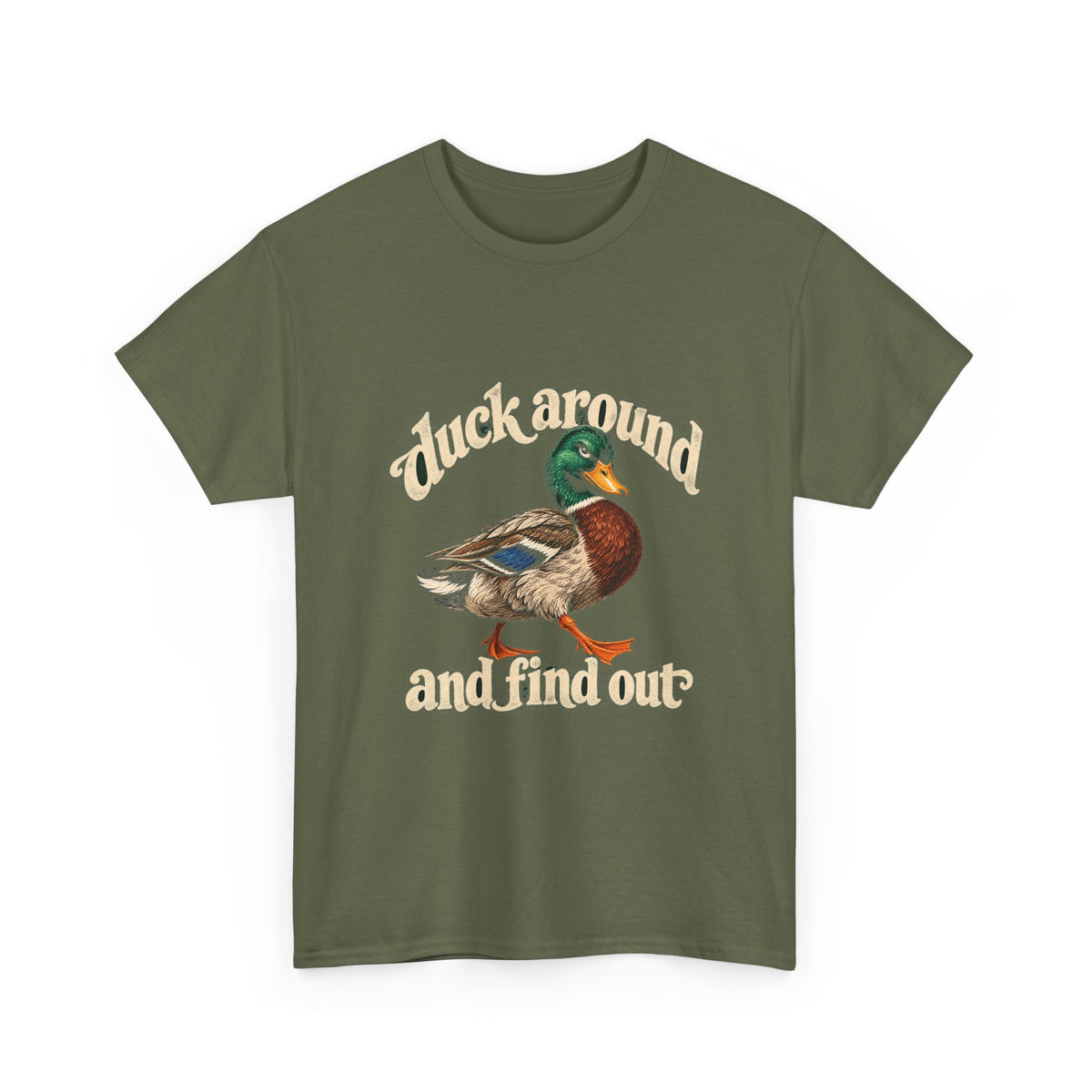 Duck Around and Find Out Tee Funny Mallard Duck FAFO Pun Shirt