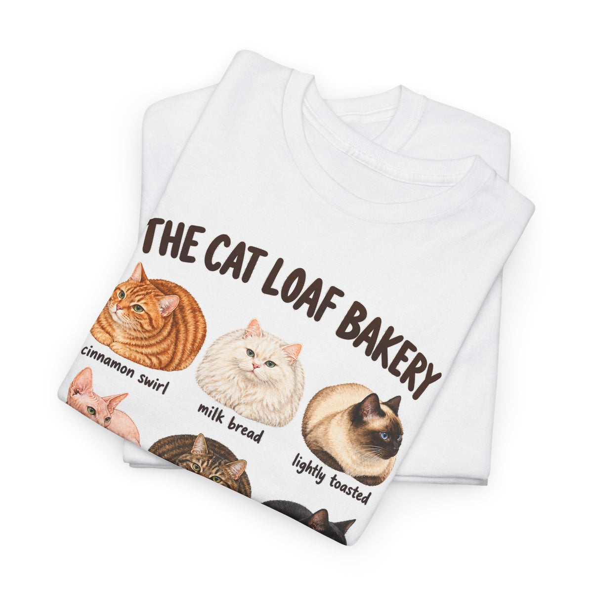 The Cat Loaf Bakery T-Shirt Funny Cat Bread Pun Loaf Cats Tee
