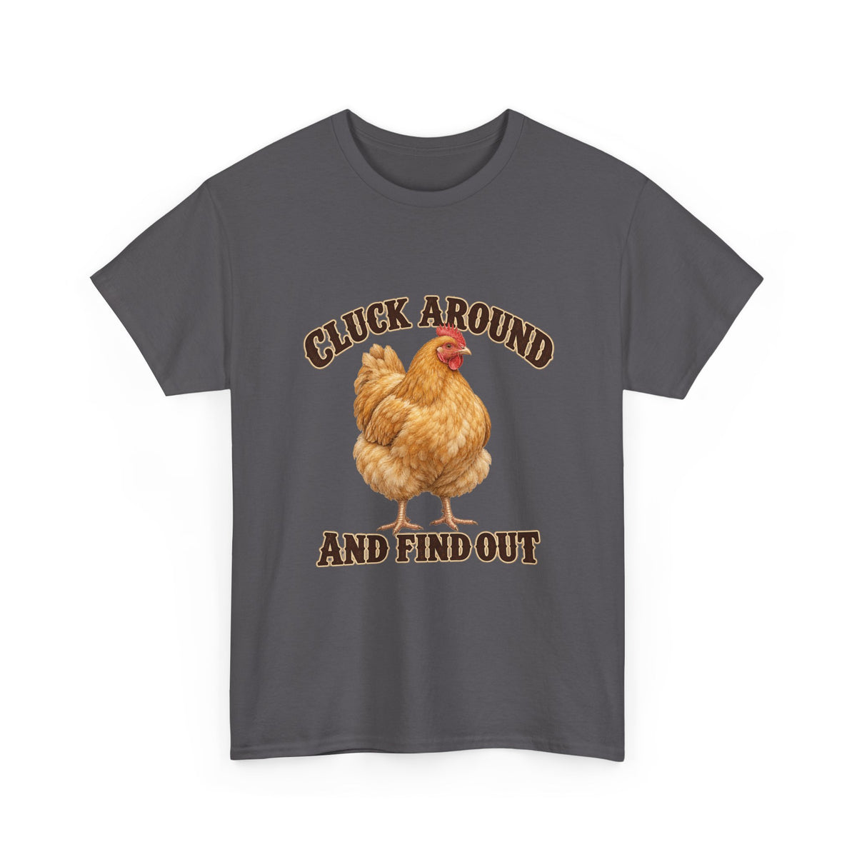 Cluck Around and Find Out Golden Hen Tee Funny Chicken FAFO Pun Shirt