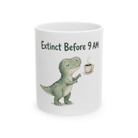 Extinct Before 9 AM Watercolor T-Rex Coffee Mug 11oz 15oz - Cute Dinosaur Mug