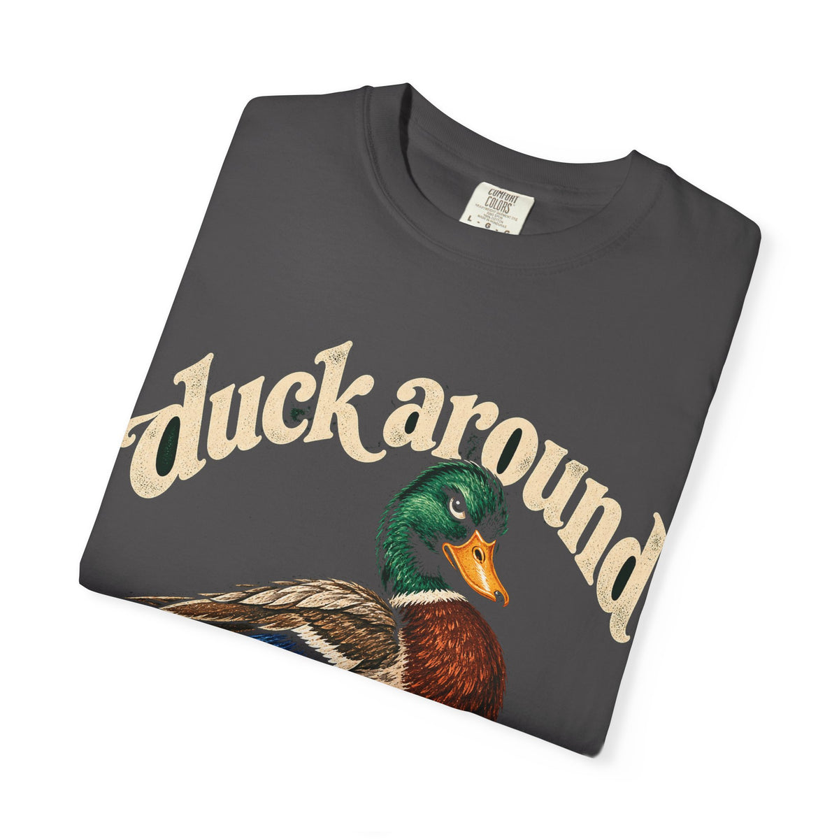 Duck Around and Find Out Tee Funny Mallard Duck FAFO Pun Shirt