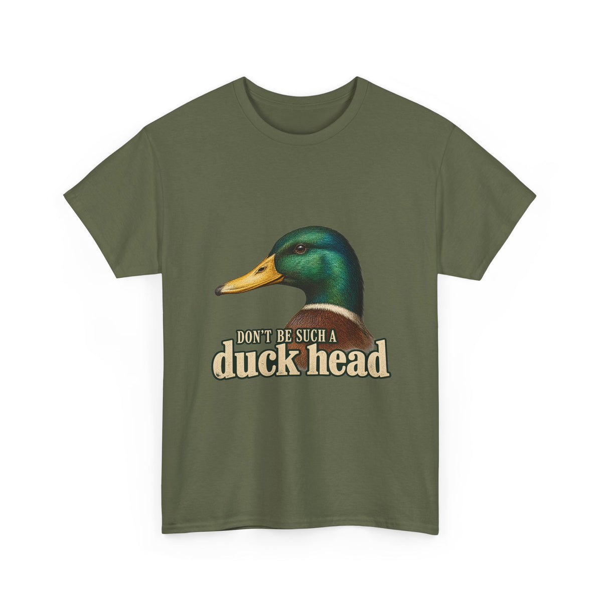 Don't Be Such a Duck Head Vintage Mallard Tee Funny Shirt